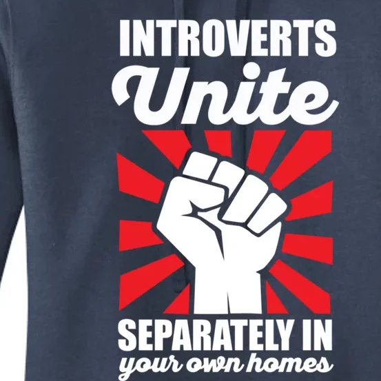 Introverts Unite Separately In Home Funny Saying Antisocial Cute Gift Women's Pullover Hoodie