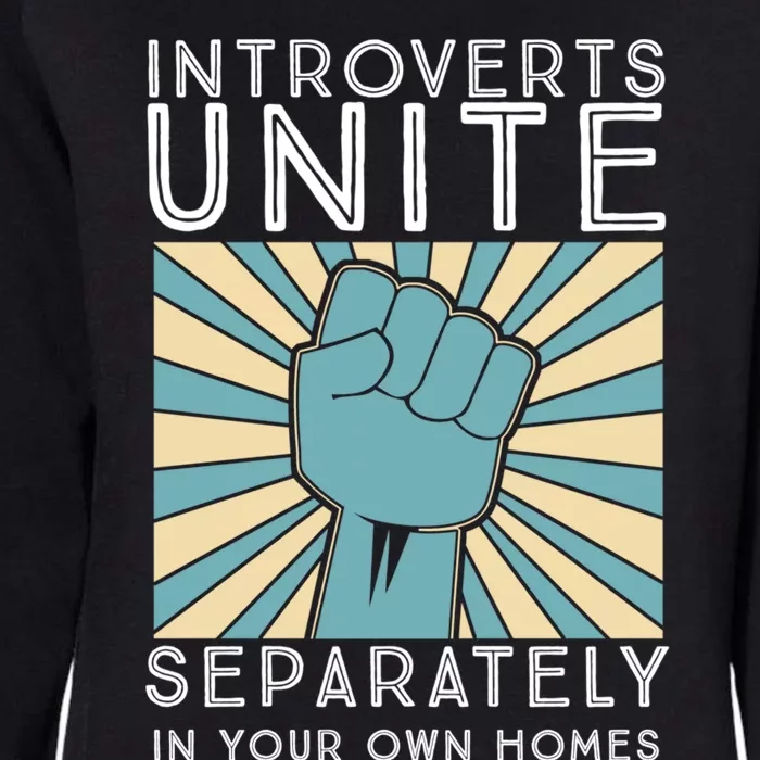 Introverts Unite Separately In Your Own Homes Funny Gift Womens California Wash Sweatshirt