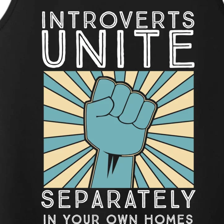 Introverts Unite Separately In Your Own Homes Funny Gift Performance Tank