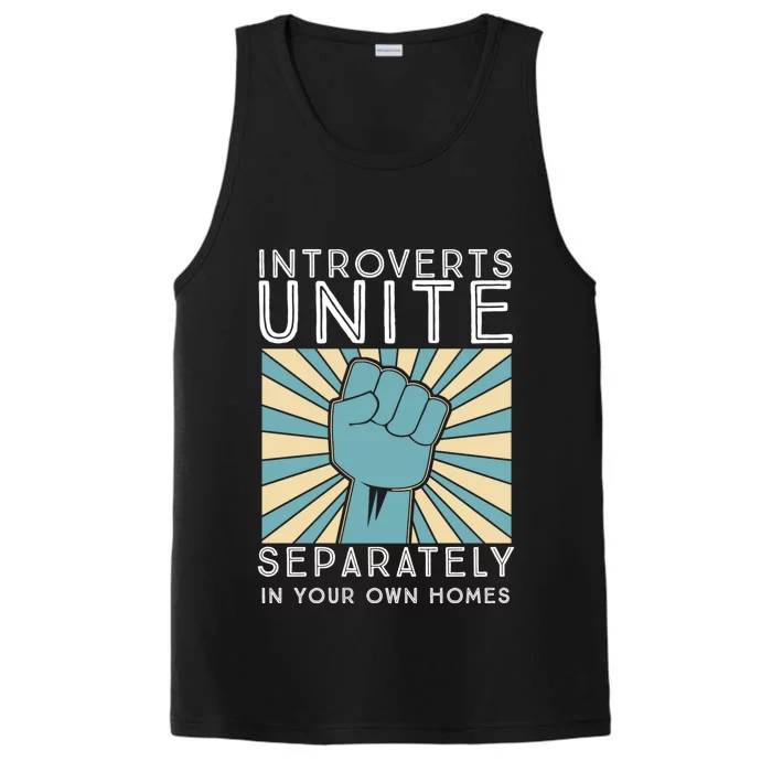 Introverts Unite Separately In Your Own Homes Funny Gift Performance Tank