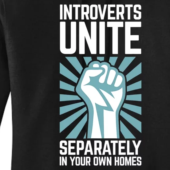 Introverts Unite Separately In Your Own Homes Women's Pullover Hoodie