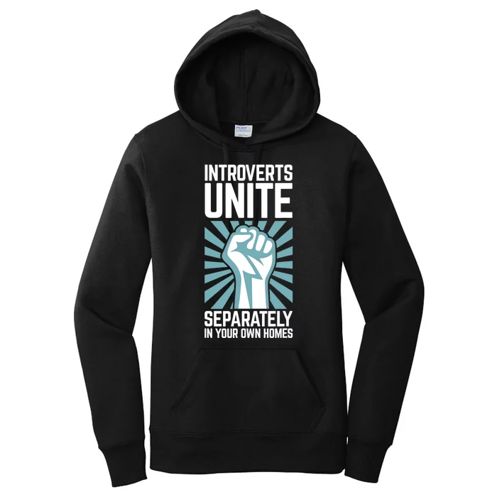 Introverts Unite Separately In Your Own Homes Women's Pullover Hoodie