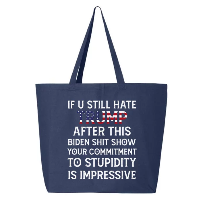 If U Still Hate Trump After This Biden 25L Jumbo Tote