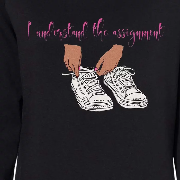 I Understand The Assignment Womens California Wash Sweatshirt