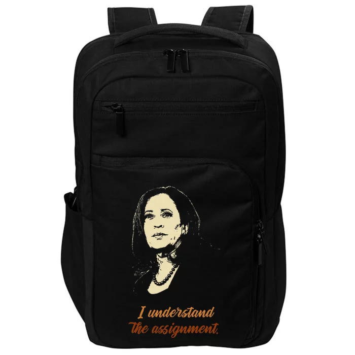 I Understand The Assignment Impact Tech Backpack