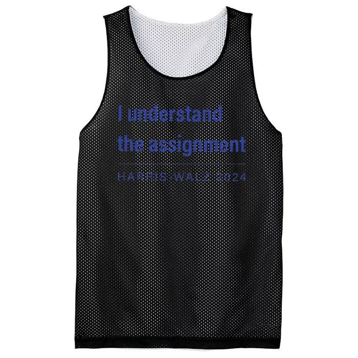 I Understand The Assignment Harris Walz 2024 Mesh Reversible Basketball Jersey Tank