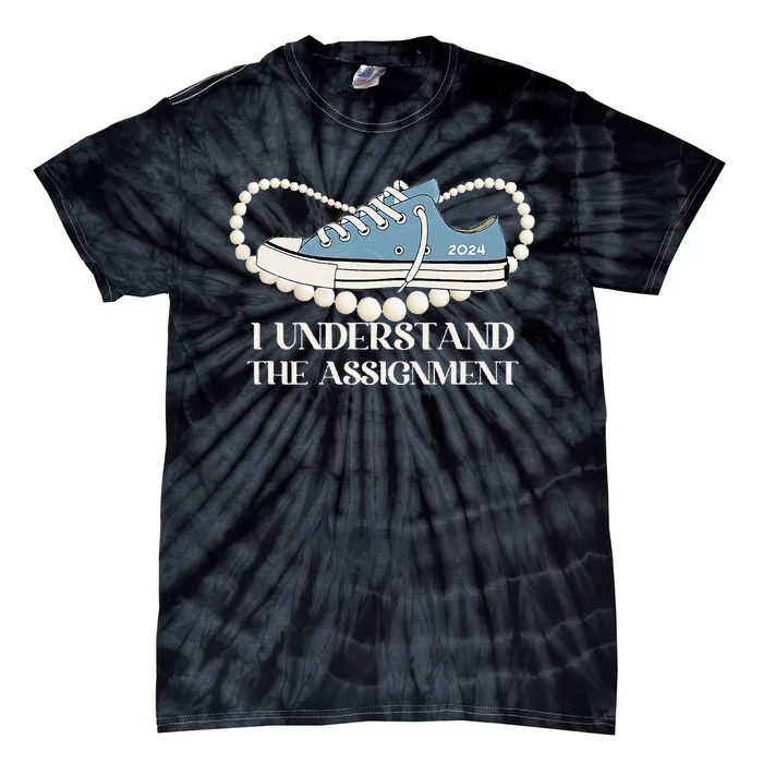 I Understand The Assignment 2024 Tie-Dye T-Shirt