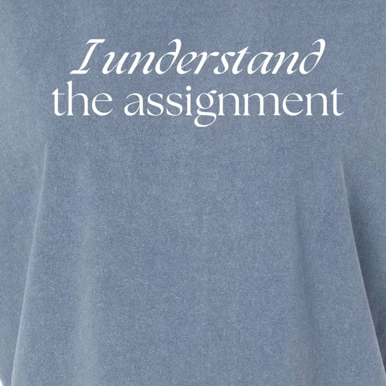 I Understand The Assignment Kamala Harris 2024 Garment-Dyed Women's Muscle Tee