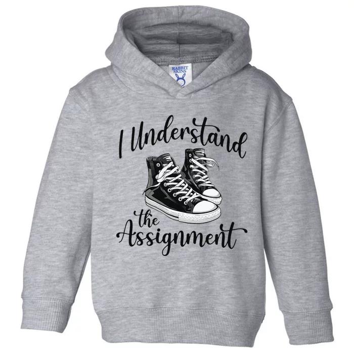 I Understand The Assignment Chucks And Pearls Election 2024 Toddler Hoodie