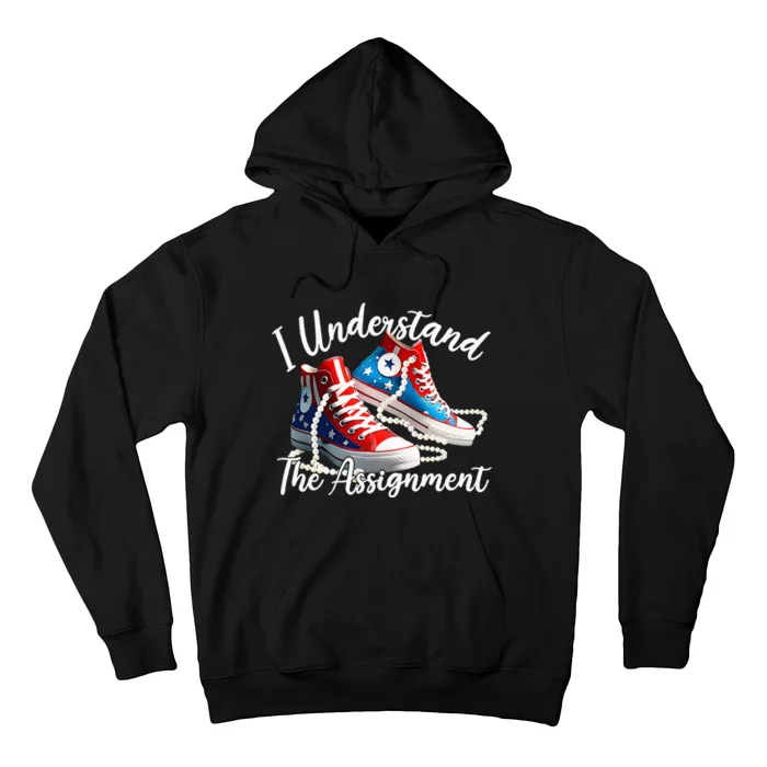 I Understand The Assignment Chucks And Pearls Election 2024 Hoodie