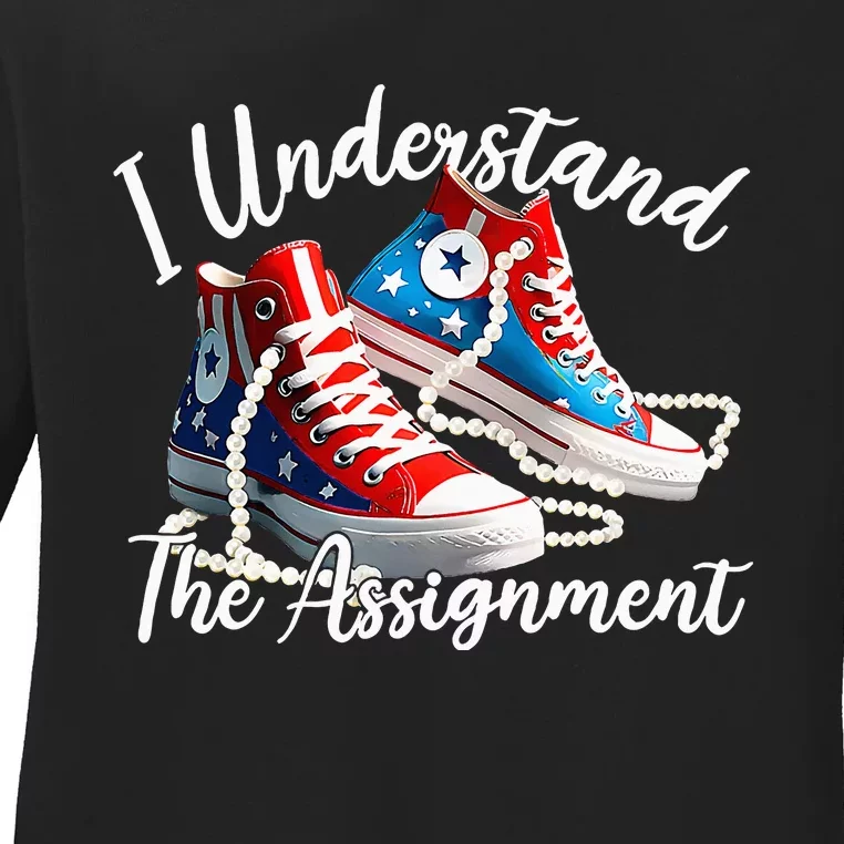 I Understand The Assignment Chucks And Pearls Election 2024 Ladies Long Sleeve Shirt