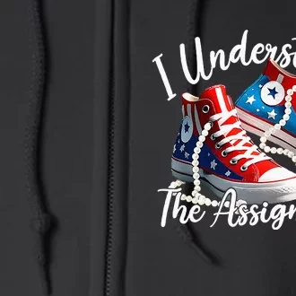 I Understand The Assignment Chucks And Pearls Election 2024 Full Zip Hoodie