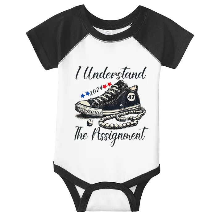 I Understand The Assignment Chucks And Pearls Election 2024 Infant Baby Jersey Bodysuit