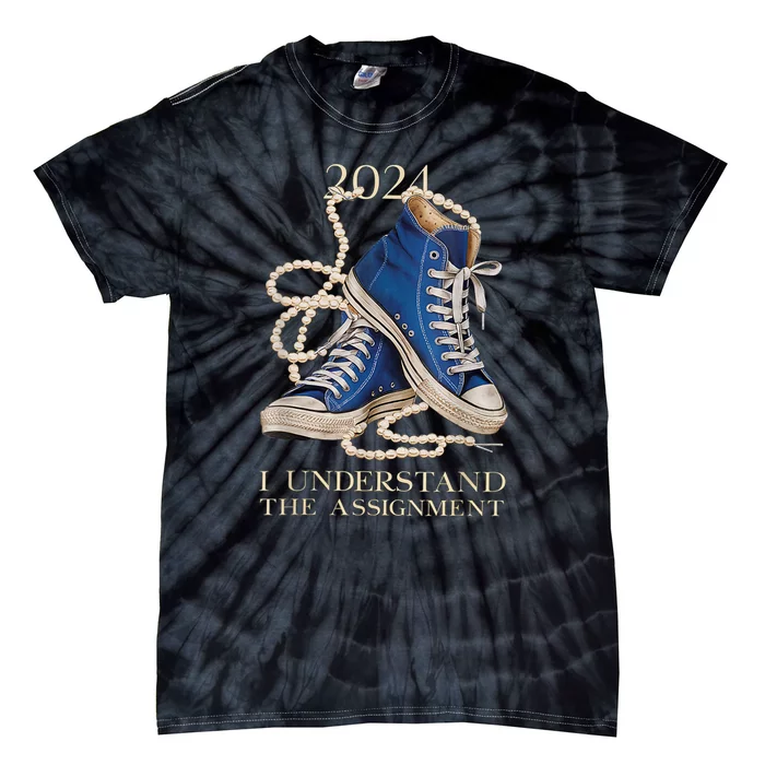 I Understand The Assignment Kamala Vote Blue Election 2024 Tie-Dye T-Shirt