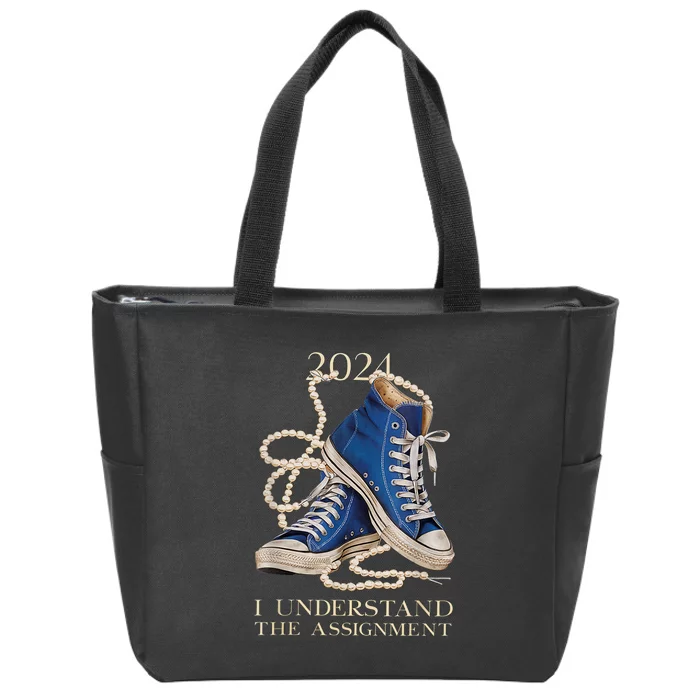 I Understand The Assignment Kamala Vote Blue Election 2024 Zip Tote Bag