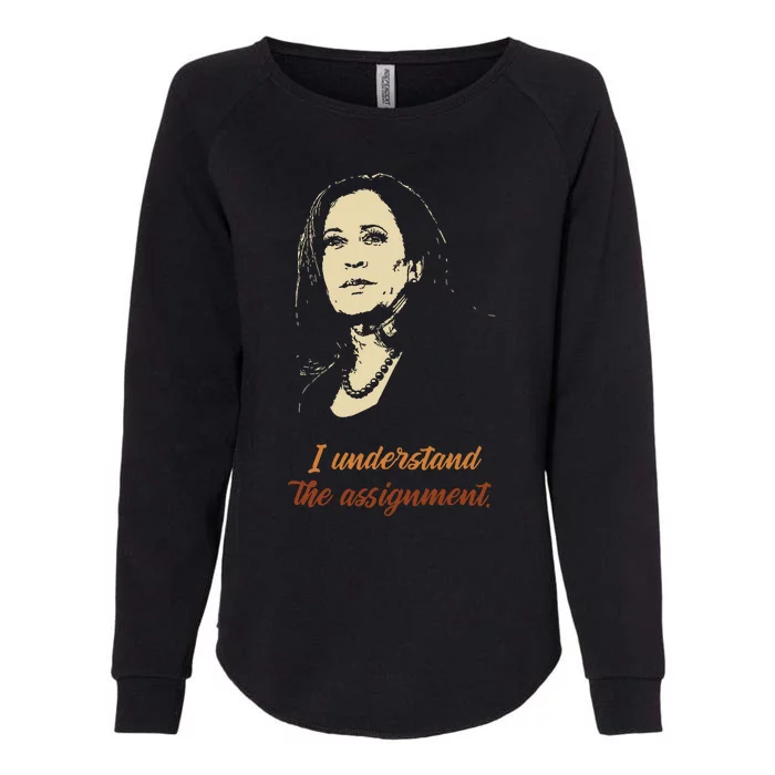 I Understand The Assignment Womens California Wash Sweatshirt