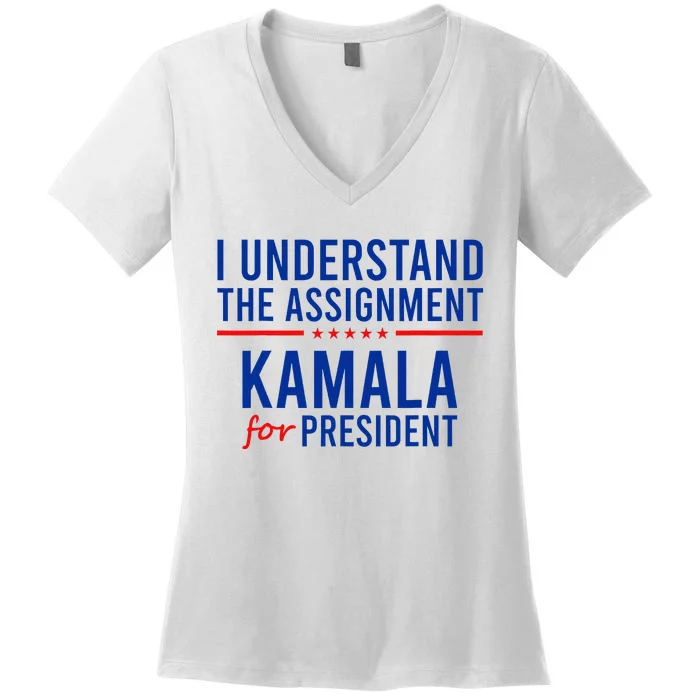 I Understand The Assignment Kamala Harris 2024 Political Women's V-Neck T-Shirt