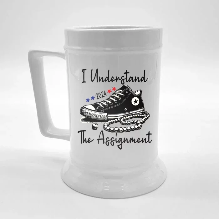 I Understand The Assignment Chucks And Pearls Election 2024 Front & Back Beer Stein