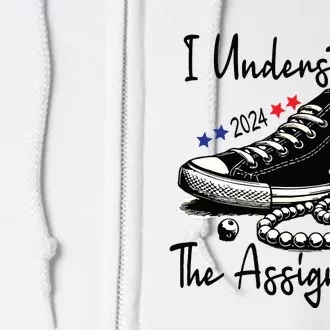 I Understand The Assignment Chucks And Pearls Election 2024 Full Zip Hoodie