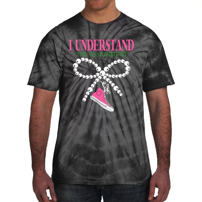 I Understand The Assignment Chucks And Pearls Election 2024 Tie-Dye T-Shirt