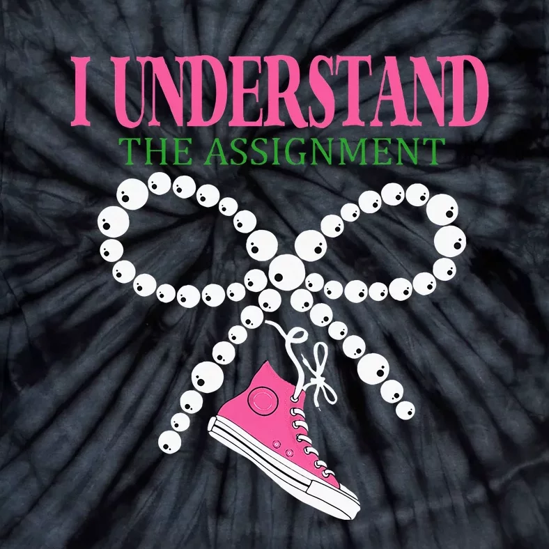 I Understand The Assignment Chucks And Pearls Election 2024 Tie-Dye T-Shirt