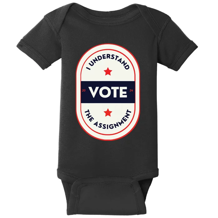 I Understand The Assignment Kamala Harris President 2024 Baby Bodysuit