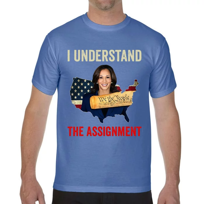 I Understand The Assignment Vote Kamala Harris 2024 Comfort Colors T-Shirt