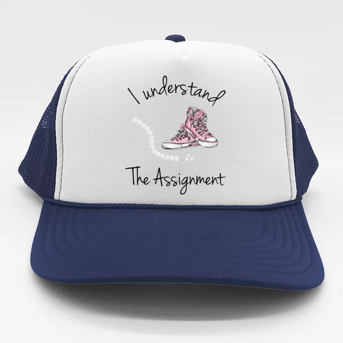 I Understand The Assignment Kamala Harris Sneaker Trucker Hat