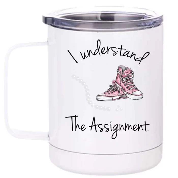 I Understand The Assignment Kamala Harris Sneaker Front & Back 12oz Stainless Steel Tumbler Cup