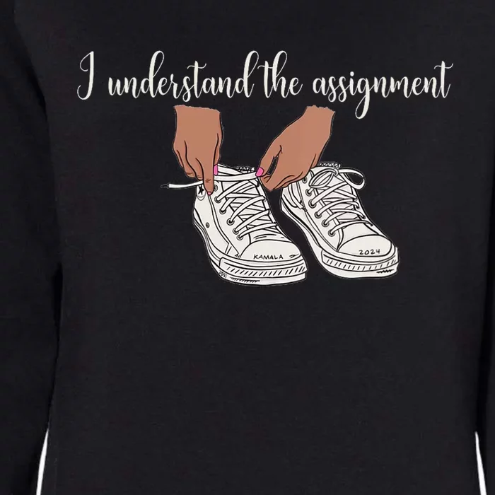 I Understand The Assignment Womens California Wash Sweatshirt