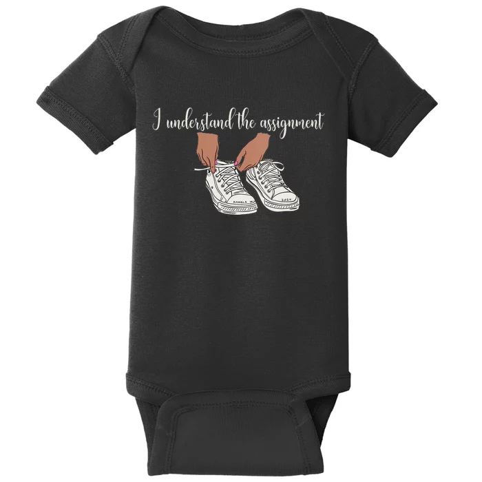 I Understand The Assignment Baby Bodysuit