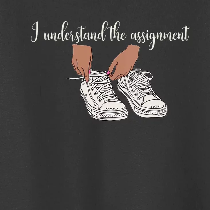 I Understand The Assignment Toddler T-Shirt