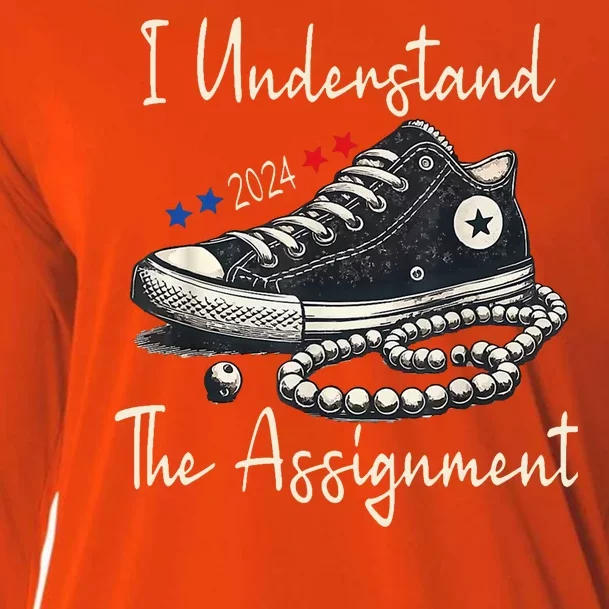 I Understand The Assignment Chucks And Pearls Kamala Harris 2024 Cooling Performance Long Sleeve Crew