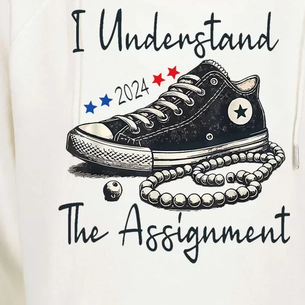 I Understand The Assignment Chucks And Pearls Kamala Harris 2024 Womens Funnel Neck Pullover Hood