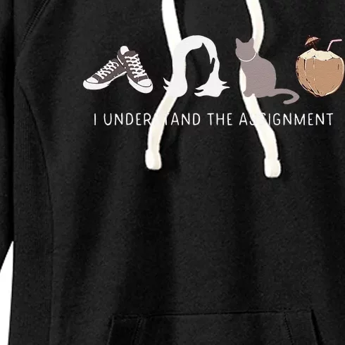 I Understand The Assignment Madam President Kamala Harris Gift Women's Fleece Hoodie