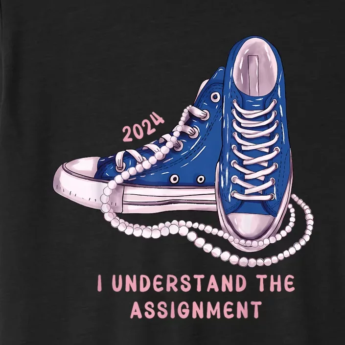 I Understand The Assignment Vote Blue Election 2024 ChromaSoft Performance T-Shirt