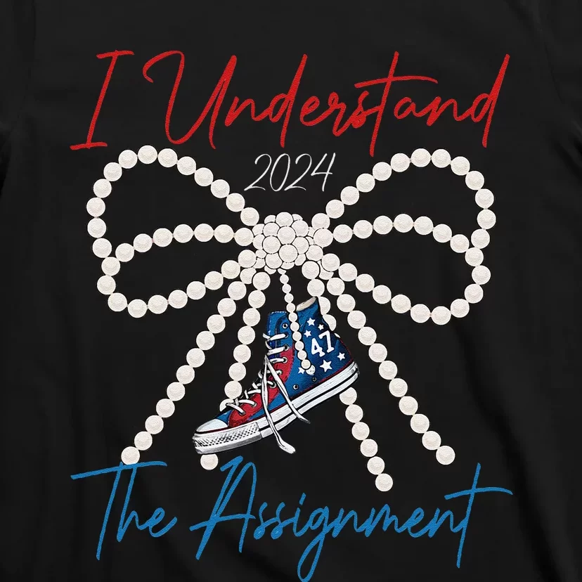 I Understand The Assignment 2024 Coquette Bow Girl Women T-Shirt