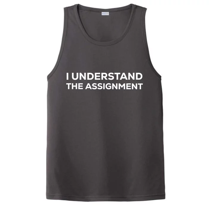 I Understand The Assignment New Memes Performance Tank