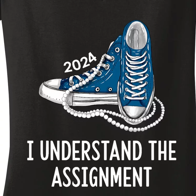 I Understand The Assignment Sneakers And Pearls Kamala 2024 Women's V-Neck T-Shirt