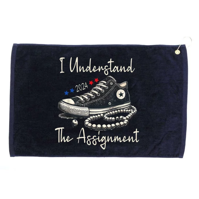 I Understand The Assignment Chucks And Pearls Kamala Harris Grommeted Golf Towel