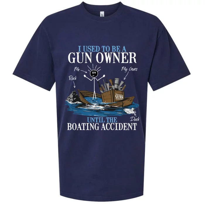 I Used To Be A Gun Owner Until The Boating Accident Gift Sueded Cloud Jersey T-Shirt