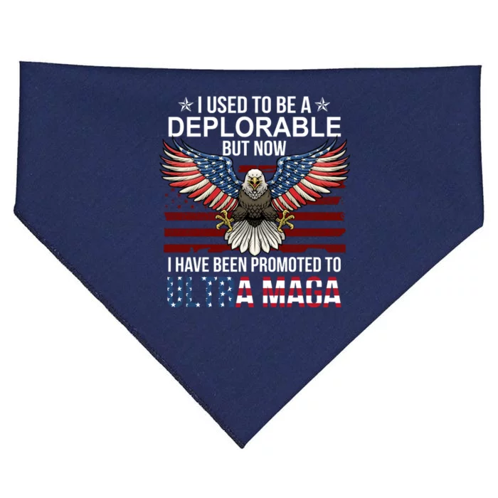 I Used To Be A Deplorable But Now I Have Been Promoted To UltraMAGA USA-Made Doggie Bandana