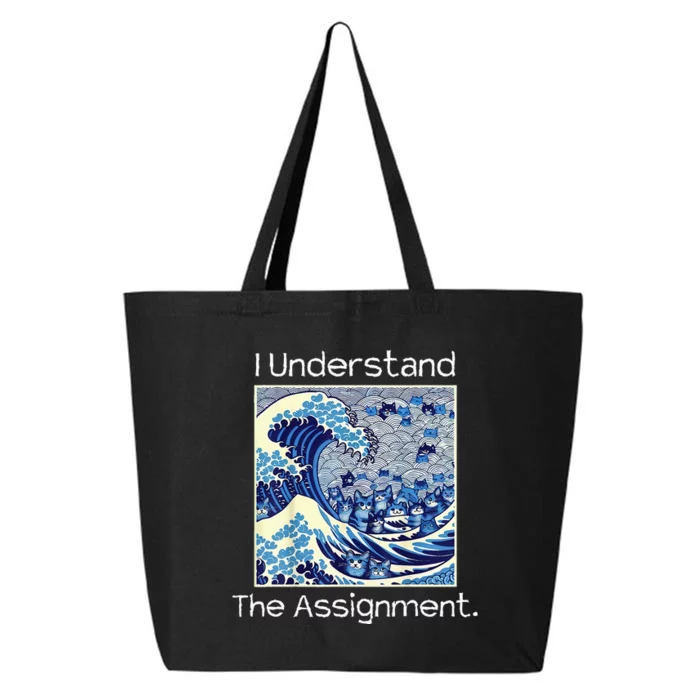 I Understand The Assignment Political Product For Activists 25L Jumbo Tote