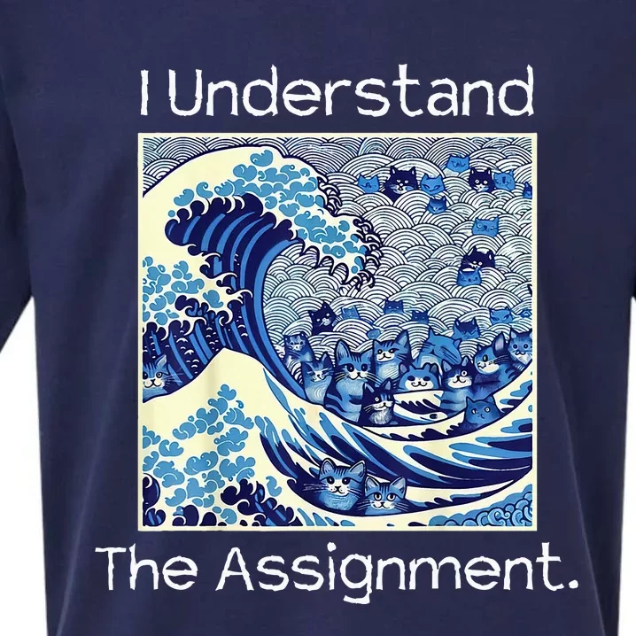 I Understand The Assignment Political Product For Activists Sueded Cloud Jersey T-Shirt