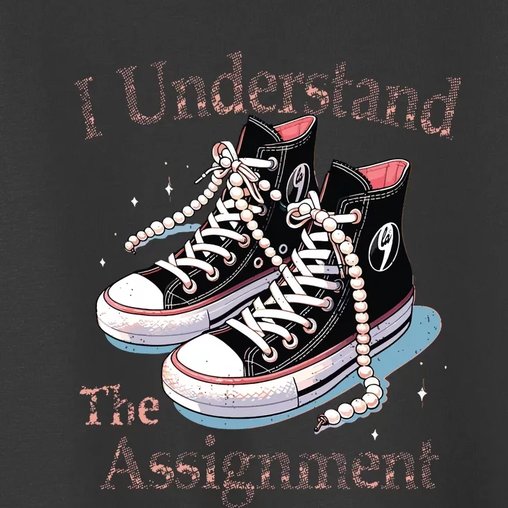 I Understand The Assignment Kamala Harris Madam President Toddler T-Shirt