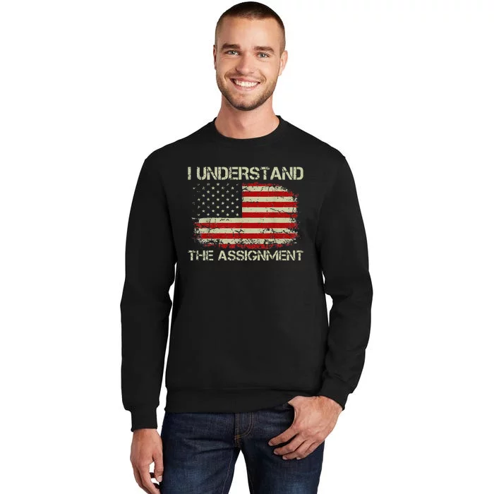 I Understand The Assignment Tall Sweatshirt