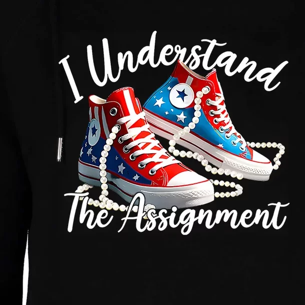 I Understand The Assignment Chucks And Pearls Election 2024 Womens Funnel Neck Pullover Hood