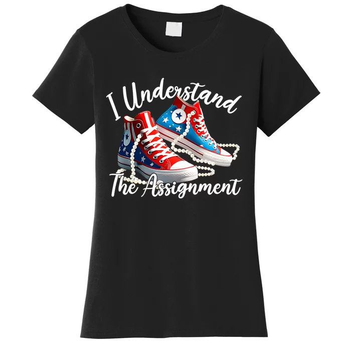 I Understand The Assignment Chucks And Pearls Election 2024 Women's T-Shirt