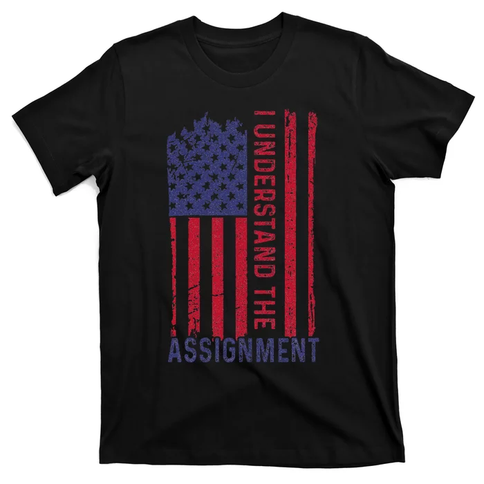 I Understand The Assignment T-Shirt