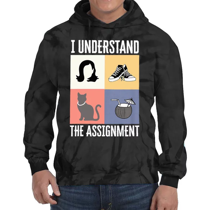 I Understand The Assignment Chucks And Pearls Election 2024 Tie Dye Hoodie